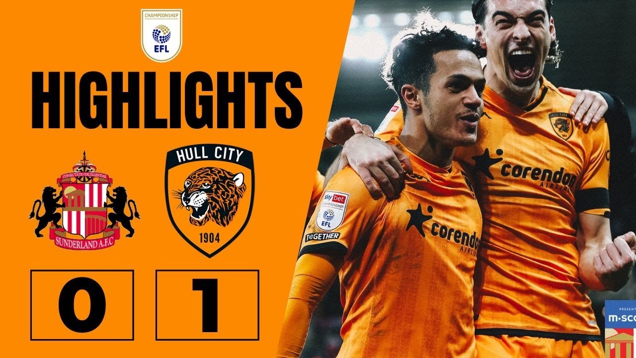 #ไฮไลท์ฟุตบอล [ ซันเดอร์แลนด์ 0 - 1 ฮัลล์ ซิตี้ ] เดอะแชมป์เปี้ยนชิพ อังกฤษ 2024/20.1.67