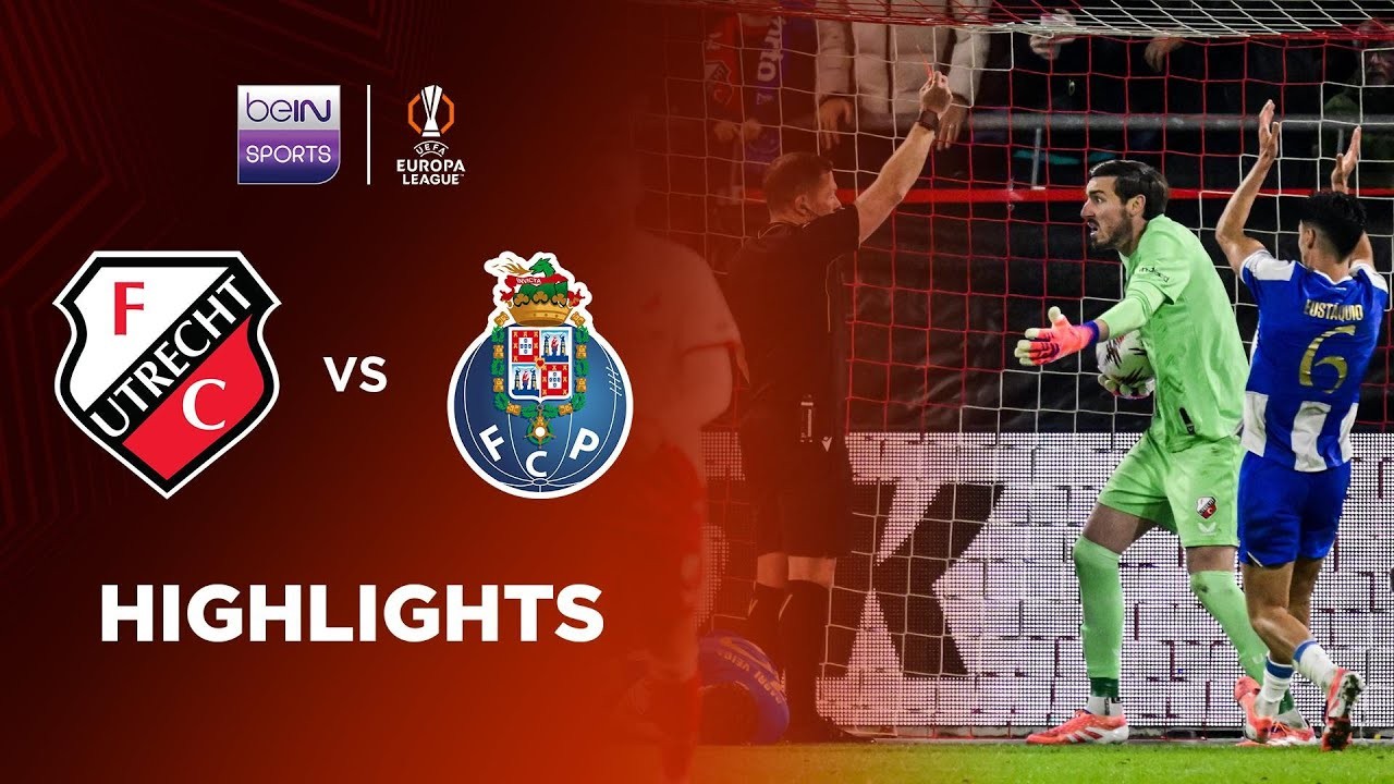 #ไฮไลท์ฟุตบอล [ อูเทร็คท์ 1 - 1 เอฟซี ปอร์โต้ ] ยูฟ่า ยูโรป้า ลีก 2025/7.11.68