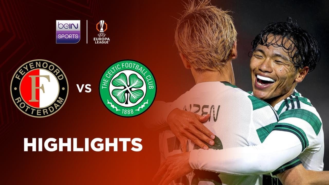 #ไฮไลท์ฟุตบอล [ เฟเยนูร์ด ร็อตเธอร์ดัม 1 - 3 เซลติก ] ยูฟ่า ยูโรป้า ลีก 2025/28.11.68