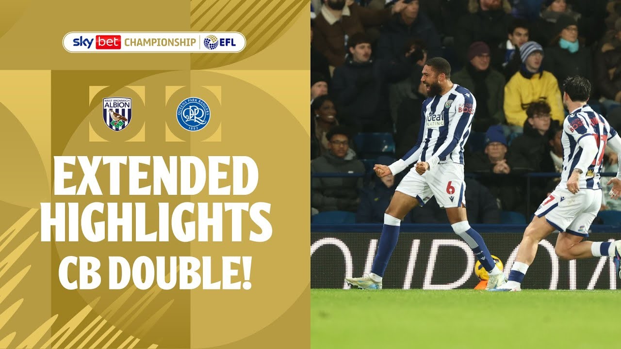 #ไฮไลท์ฟุตบอล [ เวสต์บรอมวิช อัลเบี้ยน 2 - 1 ควีนส์ปาร์ค เรนเจอร์ส ] เดอะแชมเปี้ยนส์ชิพ อังกฤษ 2025/30.12.68