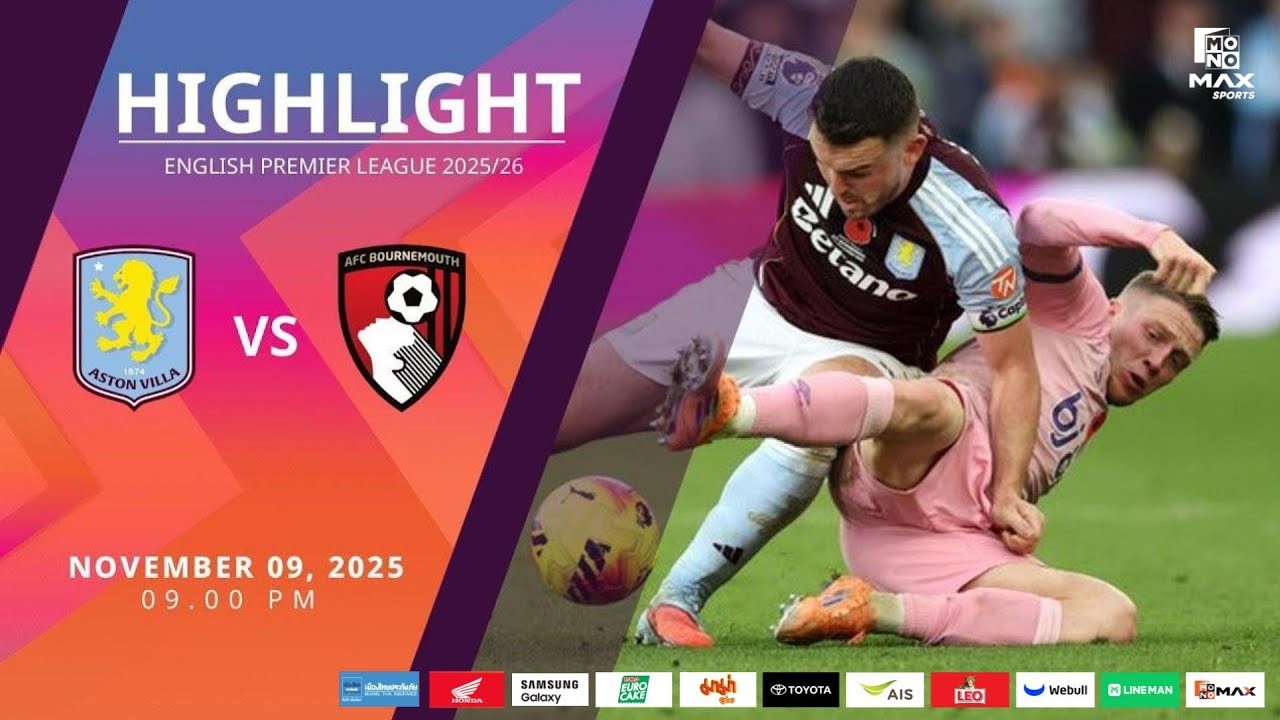 #ไฮไลท์ฟุตบอล [ แอสตัน วิลล่า 4 - 0 บอร์นมัธ ] พรีเมียร์ลีก อังกฤษ 2025/10.11.68